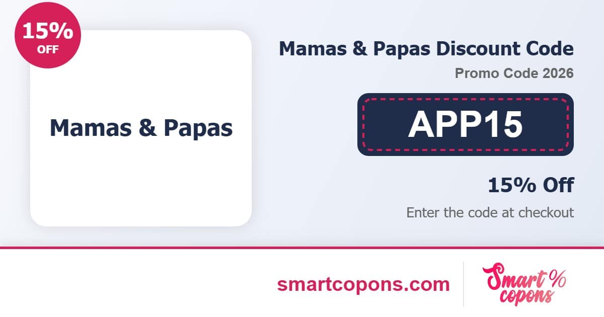 Mamas & Papas discount code APP15 2026